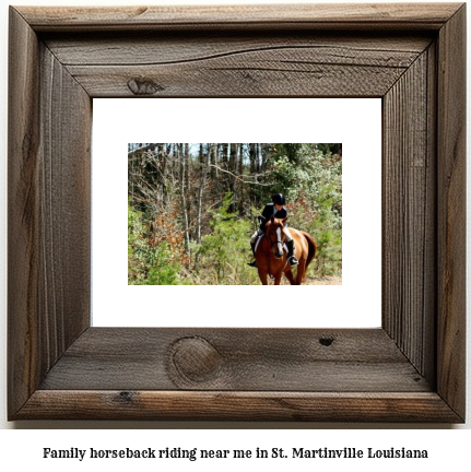 family horseback riding near me in St. Martinville, Louisiana